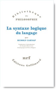 Rudolf Carnap, La syntaxe logique du langage. 2026. Crédits : Éditions Gallimard