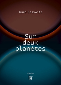 Sur deux planètes, C&F éditions, 2026. Traduction d'Annaïck Chollois-Richomme